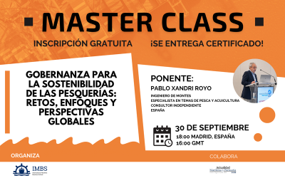 IMBS Master Class Internacional: Gobernanza para la sostenibilidad de las pesquerías – Retos, enfoques y perspectivas globales